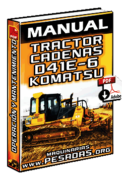 Manual de Operación y Mantenimiento de Tractor de Oruga D41E-6 Komatsu