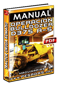 Manual de Operación del Tractor de Orugas D375 A-5 Komatsu