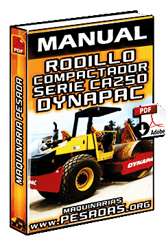 Manual de Funcionamiento y Operación de Rodillo Compactador Serie CA250 Dynapac