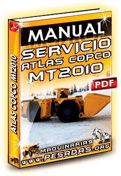 Manual de Servicio Scooptrams MT2010 Atlas Copco Mine Truck