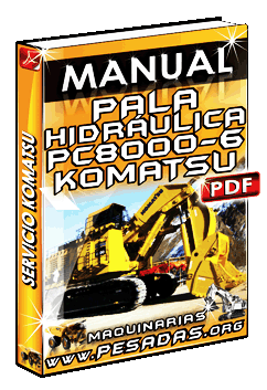 Manual de Servicio de Pala Hidráulica PC8000-6 Komatsu