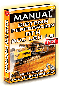 Manual de Sistema de Perforación DTH – Roc L6H y L8 Atlas Copco