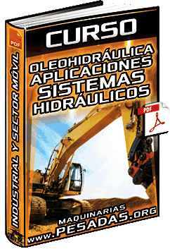 Curso: Oleohidráulica – Aplicaciones, Sistemas Hidráulicos, Industrial y Sector Móvil