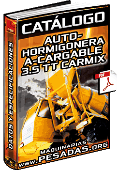 Catálogo de AutoHormigonera AutoCargable 3.5TT Carmix