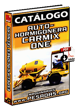 Catálogo de Auto-Hormigonera Carmix One – Especificaciones Técnicas