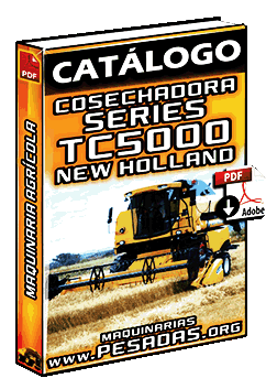 Catálogo de Cosechadoras Agrícolas Series TC5000 New Holland