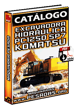 Catálogo de Excavadora Hidráulica y Pala PC1250-7 y PC1250 SP-7 Komatsu