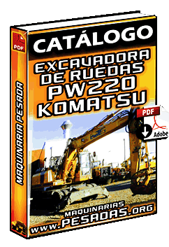 Catálogo de Excavadora Hidráulica sobre Ruedas PW220-7 Komatsu