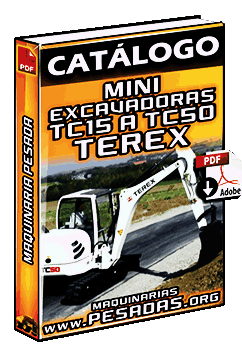Catálogo de MiniExcavadoras Serie TC15, TC16, TC20, TC25, TC29, TC35 a  TC50 Terex