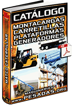 Catálogo de Montacargas, Carretillas, Plataformas Elevadoras y Generadores