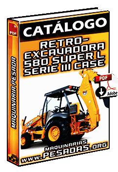 Catálogo de Retroexcavadora 580 Super L Serie 3 Case