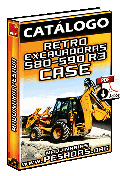 Catálogo de Retroexcavadoras 580 Super R Serie 3 y 590 Super R Serie 3 Case