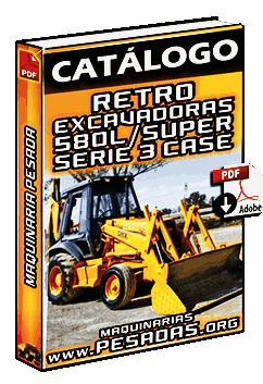 Catálogo de Retroexcavadoras 580L y 580 Super L Serie 3 CASE