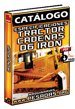 Catálogo de Tractor de Cadenas D6 Iron – Especificaciones Técnicas