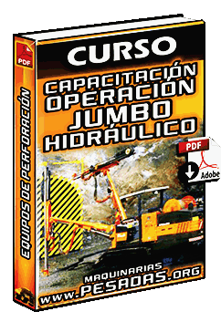 Curso de Operación de Jumbos Hidráulicos (Equipos de Perforación)