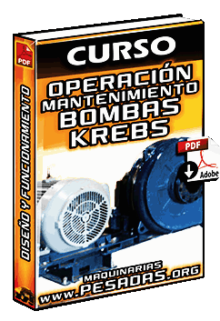 Curso: Bombas Krebs MillMax – Operación, Mantenimiento, Diseño, Funcionamiento