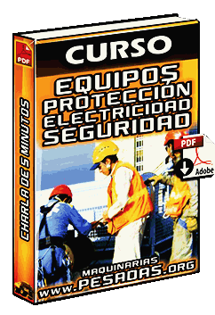 Curso de Equipo de Protección Personal, Electricidad, Incendios y Seguridad