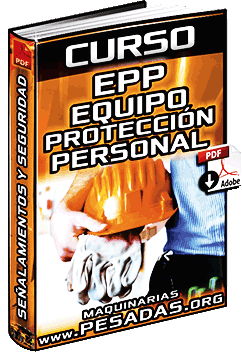 Curso de EPP Equipos de Protección Personal – Riesgos y Señalamiento