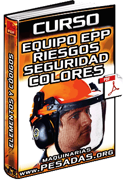 Curso de EPP – Utilización, Riesgos, Seguridad y Códigos de Colores