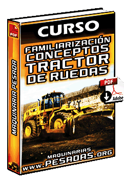 Curso de Familiarización y Conceptos del Tractor de Ruedas o Neumáticos