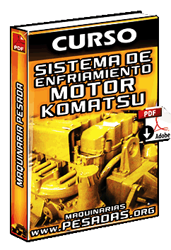 Estructura y Función del Sistema de Enfriamieto de Motores Komatsu