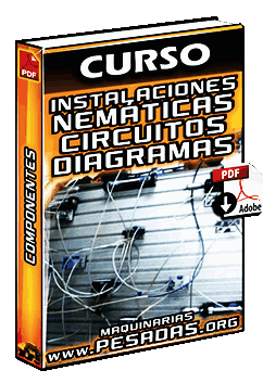 Curso de Instalaciones Neumáticas – Circuitos, Diagramas y Componentes