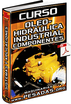 Curso de OleoHidráulica Industrial – Principios, Simbología y Componentes