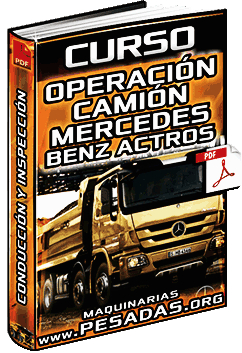 Curso de Operación del Camión Mercedes Benz Actros – Conducción e Inspección