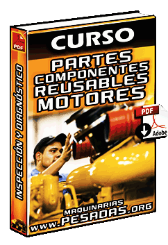 Curso de Partes Reusables del Motor – Inspección y Diagnóstico de Fallas