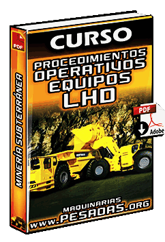 Curso de Procedimientos Operativos de Equipos LHD en Minería Subterránea