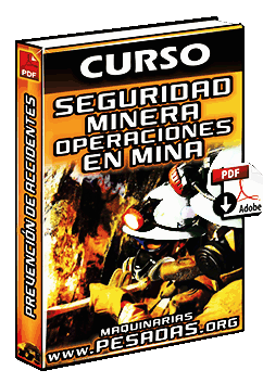 Curso de Seguridad Minera y Prevención de Accidentes en Operaciones en Mina