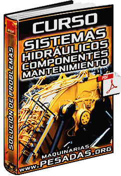 Curso: Sistemas Hidráulicos de Maquinaria Pesada – Componentes y Mantenimiento