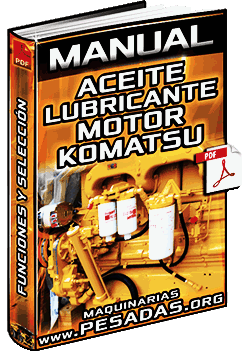 Manual de Aceite Lubricante para el Motor Komatsu – Funciones y Selección