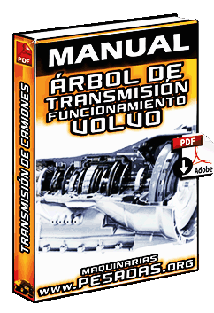 Manual de Funcionamiento del Árbol de Transmisión de Camiones Volvo