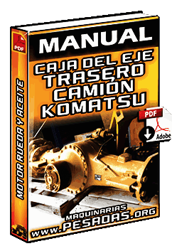 Manual de Caja del Eje Trasero de Camiones Mineros 930E Komatsu