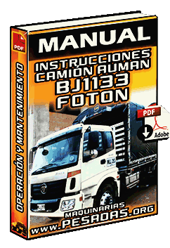 Manual de Camión Auman BJ1133 Foton – Operación, Mantenimiento y Conducción