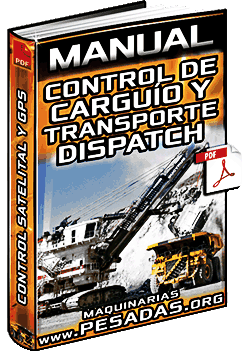 Manual: Control de Carguío y Transporte – Dispatch, Control Satelital y Acarreo