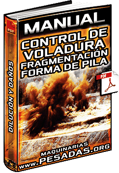 Manual de Control de Voladura – Fragmentación, Forma de Pila y Daños