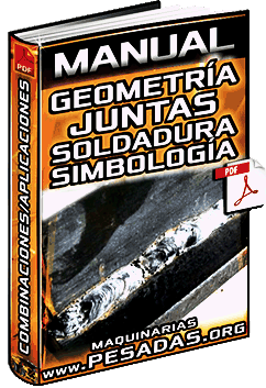 Manual de Geometría de Juntas Soldadas y Simbología de Soldadura – Aplicaciones