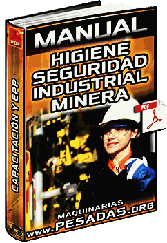 Manual de Entrenamiento Minero – Higiene y Seguridad Industrial y Minera