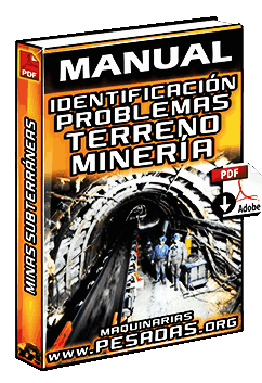 Manual de Identificación de Problemas del Terreno en Minería Subterránea
