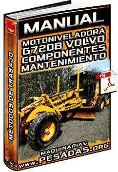 Manual de Motoniveladora G720B Volvo – Partes, Trabajos y Mantenimiento