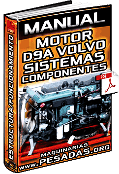 Manual: Motor D9A Volvo – Componentes, Sistemas, Inyección y Funcionamiento