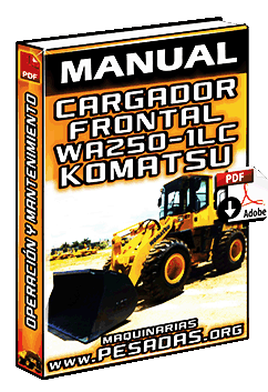 Manual de Operación y Mantenimiento del Cargador Frontal WA250 1LC Komatsu