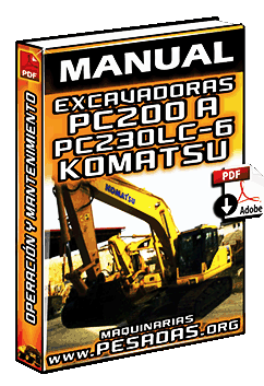 Manual de Operación y Mantenimiento de Excavadoras PC200 a PC230LC-6 Komatsu