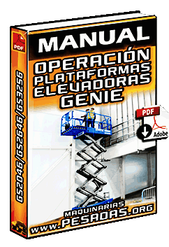 Manual de Plataformas Elevadoras Genie – Operación, Controles y Mantenimiento