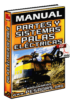 Manual de Partes y Funcionamiento de Sistemas de Palas Eléctricas de Cable