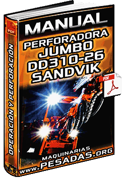 Manual de Perforadora Jumbo DD310-26 Sandvik – Operación y Perforación