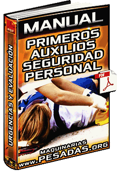 Manual de Primeros Auxilios – Seguridad Personal, Evaluación y Urgencias