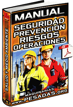 Manual de Seguridad y Prevención de Riesgos en Trabajos y Operaciones